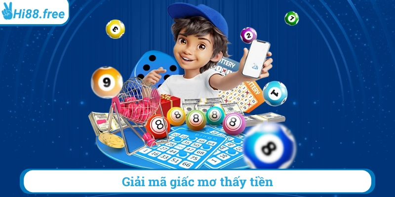 Giải mã giấc mơ thấy tiền