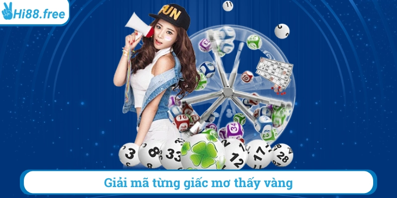 Giải mã từng giấc mơ thấy vàng