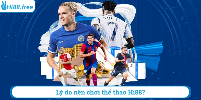 Lý do nên chơi thể thao hi88